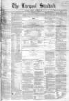 Liverpool Standard and General Commercial Advertiser Tuesday 02 October 1855 Page 1