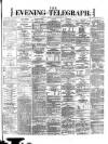 Dublin Evening Telegraph Monday 25 September 1871 Page 1