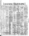 Dublin Evening Telegraph Monday 04 December 1871 Page 1