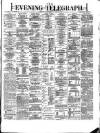 Dublin Evening Telegraph Wednesday 26 June 1872 Page 1