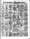 Dublin Evening Telegraph Friday 11 October 1872 Page 1