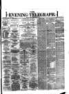 Dublin Evening Telegraph Friday 24 September 1875 Page 1