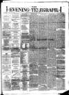 Dublin Evening Telegraph Wednesday 05 January 1876 Page 1