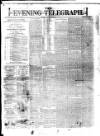 Dublin Evening Telegraph Friday 09 February 1877 Page 1