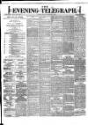 Dublin Evening Telegraph Tuesday 13 February 1877 Page 1