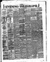 Dublin Evening Telegraph Saturday 07 July 1877 Page 1