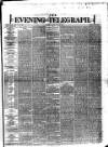 Dublin Evening Telegraph Friday 27 July 1877 Page 1