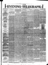Dublin Evening Telegraph Tuesday 11 September 1877 Page 1
