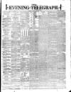 Dublin Evening Telegraph Tuesday 09 October 1877 Page 1