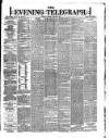 Dublin Evening Telegraph Tuesday 23 October 1877 Page 1