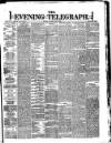 Dublin Evening Telegraph Saturday 04 May 1878 Page 1