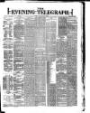 Dublin Evening Telegraph Friday 10 May 1878 Page 1
