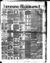 Dublin Evening Telegraph Monday 03 June 1878 Page 1
