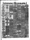 Dublin Evening Telegraph Tuesday 13 August 1878 Page 1