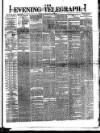 Dublin Evening Telegraph Saturday 18 January 1879 Page 1