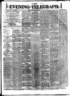 Dublin Evening Telegraph Saturday 12 July 1879 Page 1