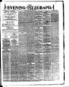 Dublin Evening Telegraph Thursday 07 August 1879 Page 1
