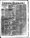 Dublin Evening Telegraph Thursday 21 August 1879 Page 1