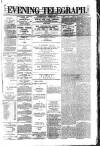 Dublin Evening Telegraph Thursday 01 July 1880 Page 1