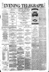 Dublin Evening Telegraph Thursday 08 January 1880 Page 1