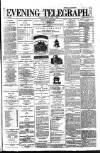 Dublin Evening Telegraph Friday 02 April 1880 Page 1