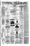 Dublin Evening Telegraph Friday 09 April 1880 Page 1