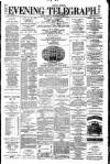 Dublin Evening Telegraph Monday 29 November 1880 Page 1
