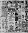 Dublin Evening Telegraph Saturday 08 May 1886 Page 1