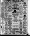 Dublin Evening Telegraph Wednesday 12 May 1886 Page 1