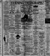 Dublin Evening Telegraph Friday 04 June 1886 Page 1