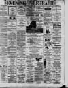Dublin Evening Telegraph Monday 12 July 1886 Page 1