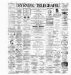 Dublin Evening Telegraph Tuesday 15 February 1887 Page 1