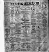 Dublin Evening Telegraph Friday 25 March 1887 Page 1