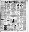 Dublin Evening Telegraph Tuesday 29 May 1888 Page 1