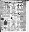 Dublin Evening Telegraph Wednesday 30 May 1888 Page 1