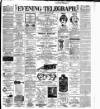 Dublin Evening Telegraph Thursday 07 June 1888 Page 1