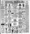Dublin Evening Telegraph Thursday 28 February 1889 Page 1