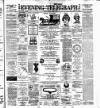 Dublin Evening Telegraph Monday 01 April 1889 Page 1