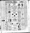 Dublin Evening Telegraph Wednesday 05 June 1889 Page 1