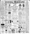 Dublin Evening Telegraph Wednesday 12 June 1889 Page 1