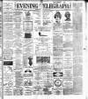 Dublin Evening Telegraph Wednesday 07 August 1889 Page 1