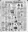 Dublin Evening Telegraph Tuesday 13 August 1889 Page 1