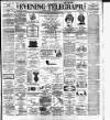 Dublin Evening Telegraph Monday 19 August 1889 Page 1