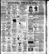 Dublin Evening Telegraph Thursday 31 July 1890 Page 1