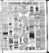 Dublin Evening Telegraph Thursday 16 July 1891 Page 1