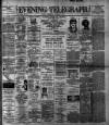 Dublin Evening Telegraph Wednesday 04 November 1891 Page 1