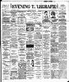 Dublin Evening Telegraph Monday 30 May 1892 Page 1