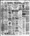 Dublin Evening Telegraph Thursday 02 June 1892 Page 1