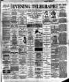 Dublin Evening Telegraph Friday 01 July 1892 Page 1
