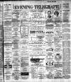 Dublin Evening Telegraph Tuesday 15 August 1893 Page 1